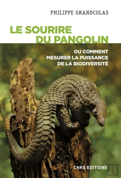 Bertrand.pt - Le Sourire Du Pangolin. De L'Utilite De La Biodiversite