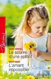 Le Sourire D'Une Enfant - L'Amant Impossible