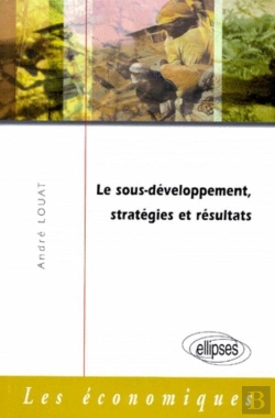Bertrand.pt - Le Sous-Développement, Stratégies Et Résultats