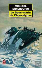 Le Sous-Marin De L'Apocalypse