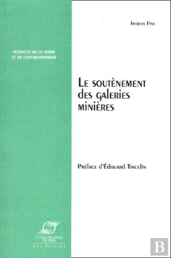 Bertrand.pt - Le Soutènement Des Galeries Minières