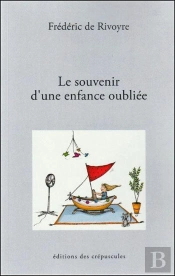 Le Souvenir Dune Enfance Oubliée