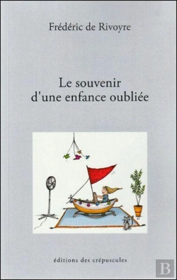 Bertrand.pt - Le Souvenir Dune Enfance Oubliée
