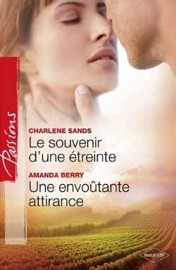 Bertrand.pt - Le Souvenir D'Une Étreinte ; Une Envoûtante Attirance