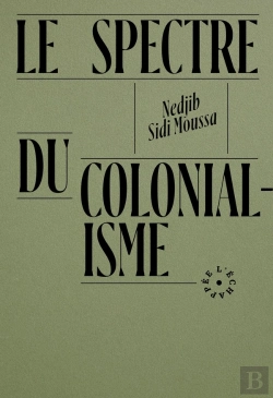 Bertrand.pt - Le Spectre Du Colonialisme