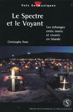 Bertrand.pt - Le Spectre Et Le Voyant ; Les Echanges Entre Morts Etvivants En Islande