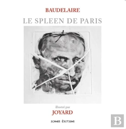 Bertrand.pt - Le Spleen De Paris ; Baudelaire Illustré Par Joyard