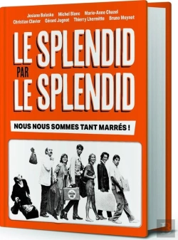 Bertrand.pt - Le Splendid Par Le Splendid : Nous Nous Sommes Tant Marrés !