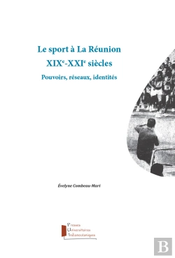 Bertrand.pt - Le Sport À La Réunion. Xixe-Xxie Siècles