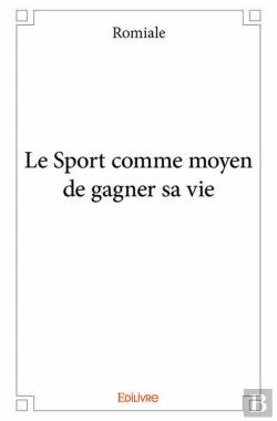 Bertrand.pt - Le Sport Comme Moyen De Gagner Sa Vie