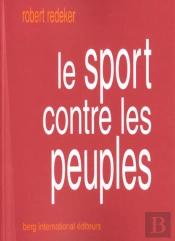 Le Sport Contre Les Peuples