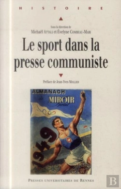 Bertrand.pt - Le Sport Dans La Presse Communiste Au Xxe Siècle