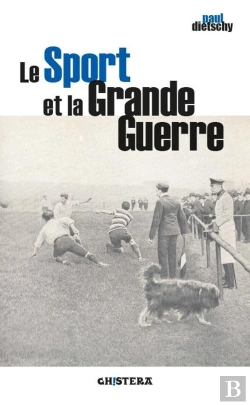 Bertrand.pt - Le Sport Et La Grande Guerre
