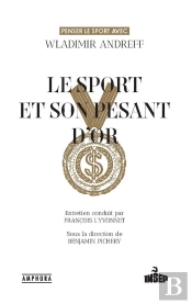 Le Sport Et Son Pesant D'Or