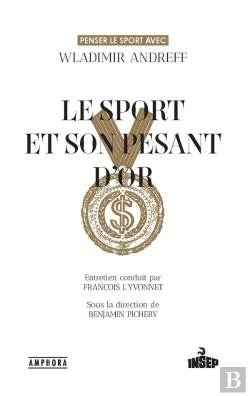 Bertrand.pt - Le Sport Et Son Pesant D'Or
