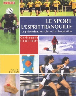 Bertrand.pt - Le Sport, L'Esprit Tranquille ; La Prévention, Les Soins Et La Récupération