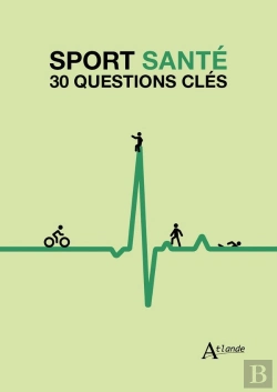 Bertrand.pt - Le Sport-Santé : 30 Questions Clés