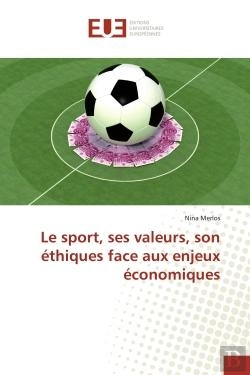 Bertrand.pt - Le Sport, Ses Valeurs, Son Ethiques Face Aux Enjeux Economiques