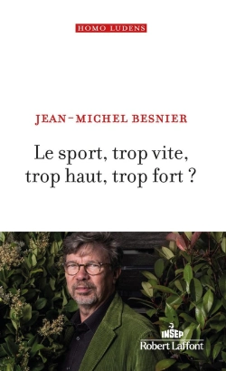 Bertrand.pt - Le Sport : Trop Vite, Trop Haut, Trop Fort ?