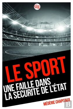 Bertrand.pt - Le Sport, Une Faille Dans La Sécurité De L'Etat