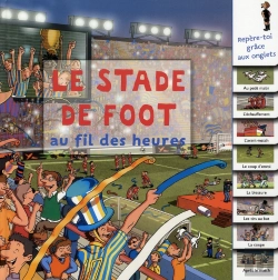 Bertrand.pt - Le Stade De Foot Au Fil Des Heures