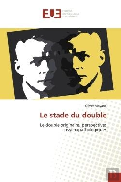 Bertrand.pt - Le Stade Du Double - Le Double Originaire, Perspectives Psychopathologiques
