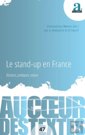Le Stand-Up En France : Discours, Pratiques, Enjeux