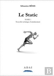 Le Static T.1 ; Nouvelle Technique D'Entrainement