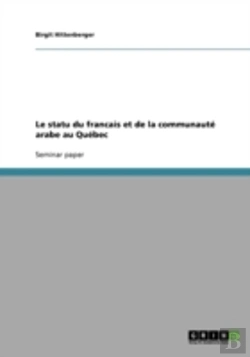 Bertrand.pt - Le Statu Du Francais Et De La Communaute Arabe Au Quebec