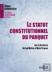 Le Statut Constitutionnel Du Parquet