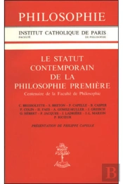 Le Statut Contemporain De La Philosophie Premiere