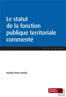 Bertrand.pt - Le Statut De La Fonction Publique Territoriale Commenté