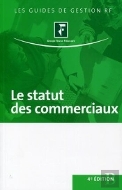 Le Statut Des Commerciaux (4e Édition)
