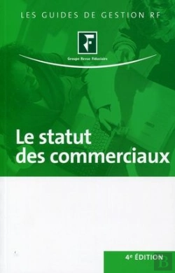 Bertrand.pt - Le Statut Des Commerciaux (4e Édition)