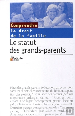 Bertrand.pt - Le Statut Des Grands-Parents. Le Droit De La Famille