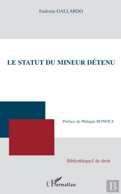 Bertrand.pt - Le Statut Du Mineur Détenu