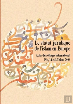 Bertrand.pt - Le Statut Juridique De L'Islam En Europe