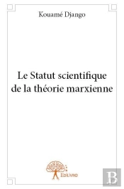 Le Statut Scientifique De La Theorie Marxienne