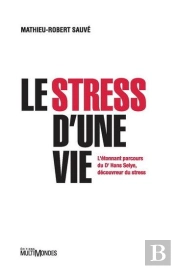 Le Stress D'Une Vie