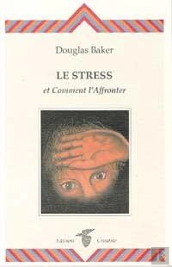 Bertrand.pt - Le Stress Et Comment L'Affronter