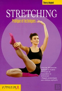 Bertrand.pt - Le Stretching ; Pratiques Et Techniques