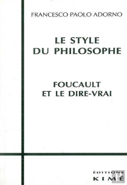 Bertrand.pt - Le Style Du Philosophe ; Foucault Et Le Dire-Vrai