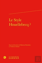 Le Style Houellebecq ?