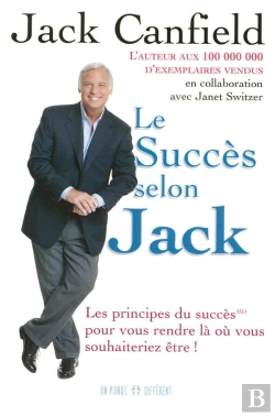 Bertrand.pt - Le Succès Selon Jack - Les Principes Du Succès Pour Vous Rendre Là Ou Vous Souhaiteriez Être