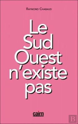 Bertrand.pt - Le Sud-Ouest N'Existe Pas