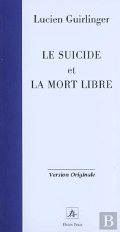 Le Suicide Et La Mort Libre