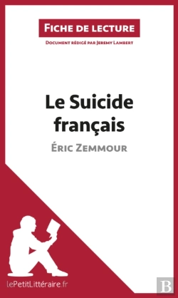 Bertrand.pt - Le Suicide Français D'Éric Zemmour (Fiche De Lecture)