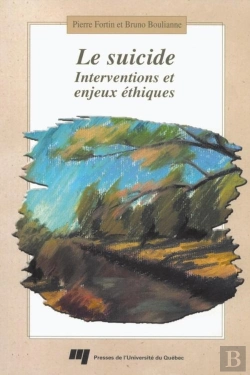 Bertrand.pt - Le Suicide ; Interventions Et Enjeux Éthiques