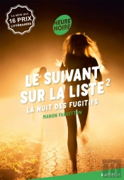 Le Suivant Sur La Liste Tome 2 : La Nuit Des Fugitifs