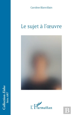 Bertrand.pt - Le Sujet À L'Oeuvre